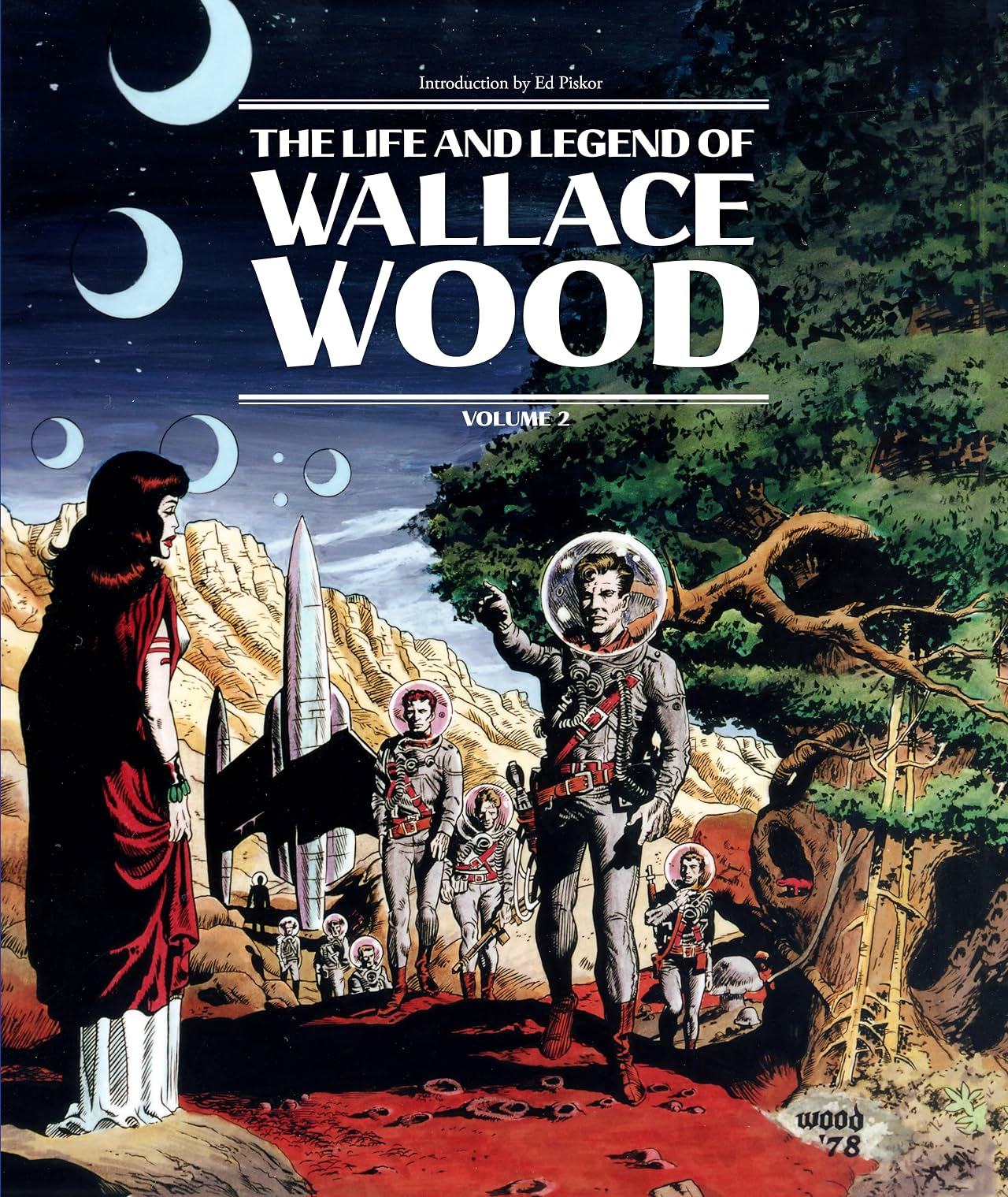 The Life and Legend of Wallace Wood Tome 2 The Life and Legend of Wallace Wood Tome 2