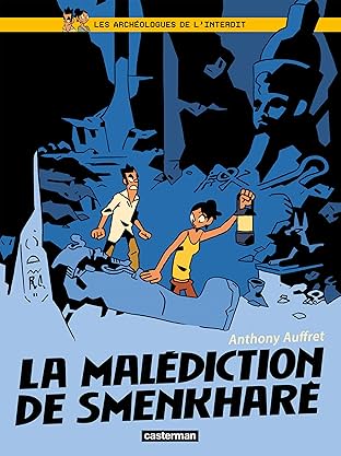 Les archéologues de l'interdit Vol. 1: La malédiction de Smenkharê