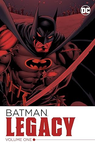 Batman: Legacy Vol. 1