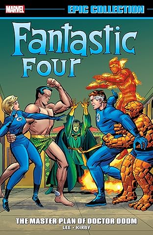 Fantastic Four Epic Collection: The Master Plan Of Doctor Doom