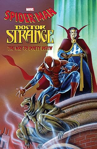 Spider-Man/Doctor Strange: The Way To Dusty Death