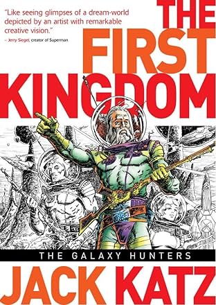 The First Kingdom Vol. 2: The Galaxy Hunters