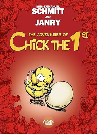 The Adventures of Chick the 1st Vol. 1: Tweetise on Existence