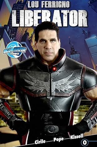 Lou Ferrigno: Liberator #0