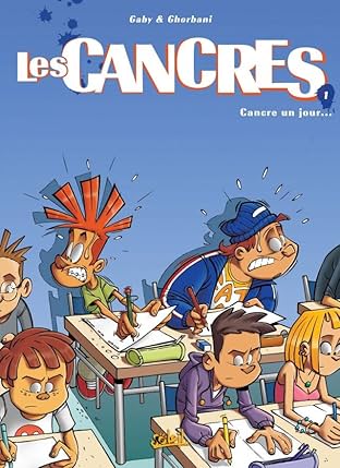 Les Cancres Vol. 1: Cancres un jour...