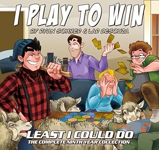 Least I Could Do Vol. 9: I Play To Win