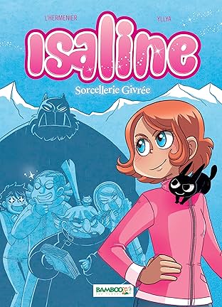 Isaline Vol. 2: Sorcellerie givrée