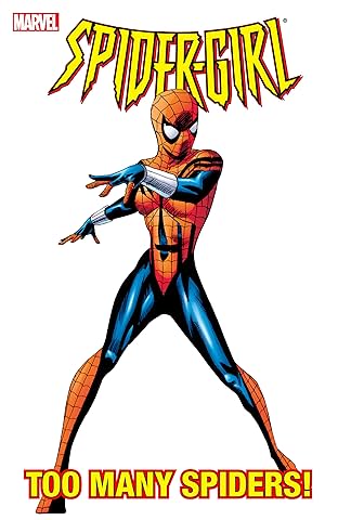 Spider-Girl Vol. 6: Too Many Spiders