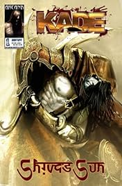 Kade: Shiva's Sun #1
