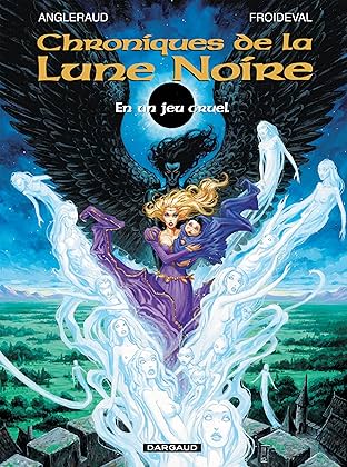 Chroniques de la Lune Noire: En un Jeu Cruel