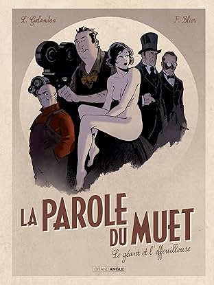 La parole du Muet Vol. 1: Le géant et l'effeuilleuse