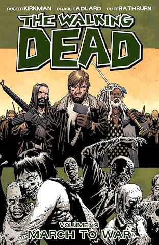 The Walking Dead Vol. 19: March To War