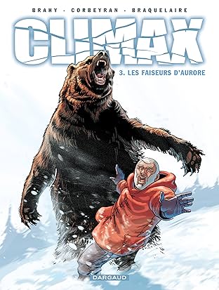 Climax Vol. 3: Les faiseurs d'aurore