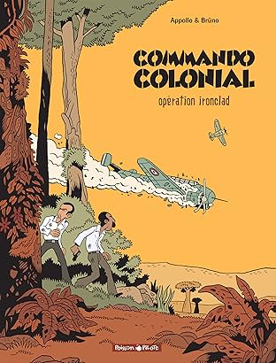 Commando Colonial Vol. 1: Opération Ironclad