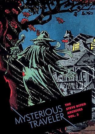 Steve Ditko Archives Vol. 3: Mysterious Traveler