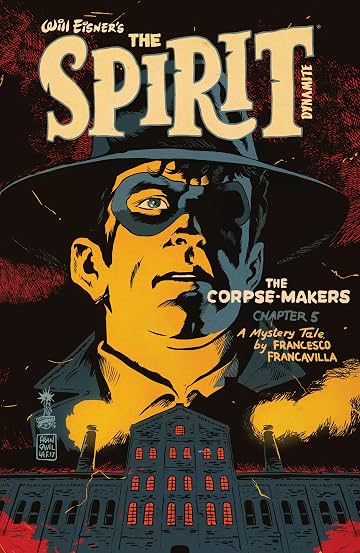 Will Eisner's The Spirit: The Corpse-Makers No.5 Will Eisner's The Spirit: The Corpse-Makers No.5