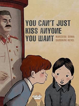 You can't just kiss anyone you want