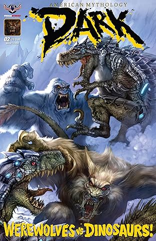 American Mythology Dark: Werewolves Vs Dinosaurs #2