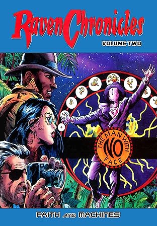 Raven Chronicles Vol. 2: Faith and Machines