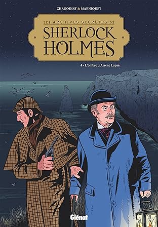 Les Archives secrètes de Sherlock Holmes Vol. 4: L'ombre d'Arsène Lupin