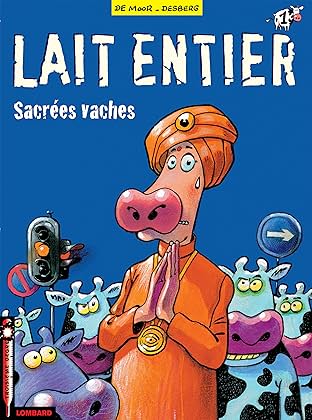 Lait Entier Vol. 1: Sacrées Vaches