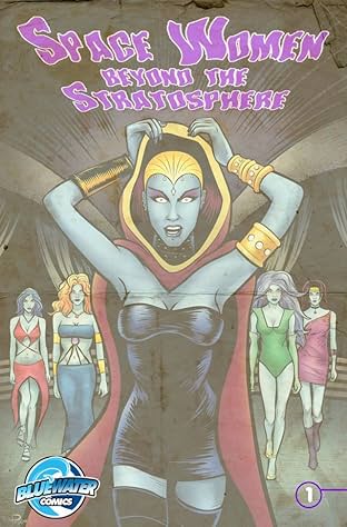 Space Women Beyond the Stratosphere #1