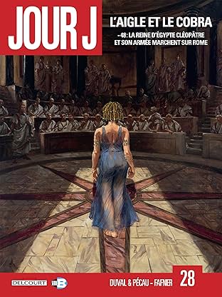 Jour J Vol. 28: L'aigle et le cobra