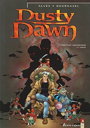 Dusty Dawn Vol. 1: L'héritage maléfique