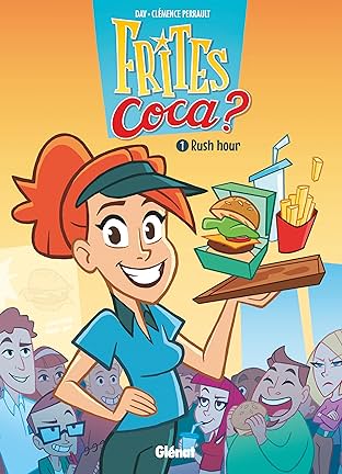 Frites Coca Vol. 1: Rush hour