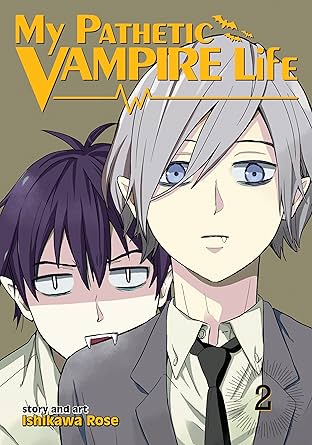 My Pathetic Vampire Life Vol. 2