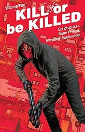 Kill Or Be Killed Vol. 2
