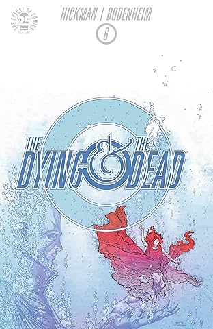 The Dying And the Dead #6