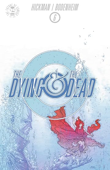 The Dying And the Dead No.6 The Dying And the Dead No.6
