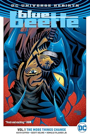 Blue Beetle (2016-2018) Vol. 1: The More Things Change