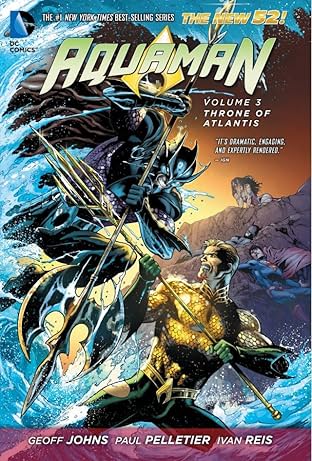 Aquaman (2011-2016) Vol. 3: Throne of Atlantis