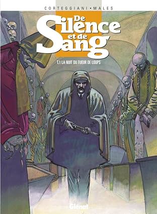 De silence et de sang Vol. 1: La nuit du tueur de loups