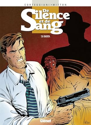 De silence et de sang Vol. 6: Omerta