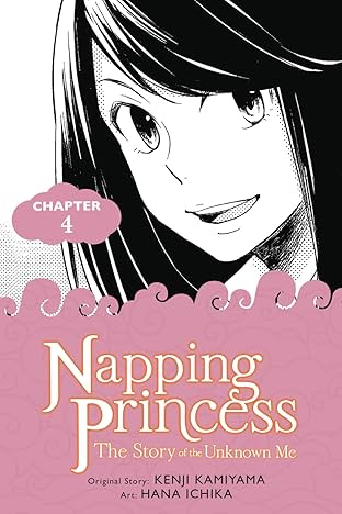 Napping Princess #4: The Story of the Unknown Me