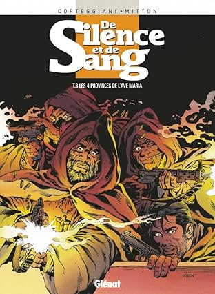 De silence et de sang Vol. 8: Les 4 provinces de l'Ave Maria