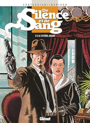 De silence et de sang Vol. 13: Le système Jurado