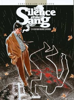 De silence et de sang Vol. 14: Chi non muore si revede