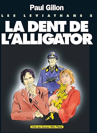Les Léviathans Vol. 2: La Dent de l'Alligator
