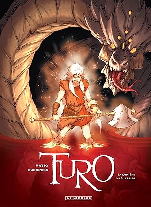 Turo Vol. 3: La Lumière du Guerrier