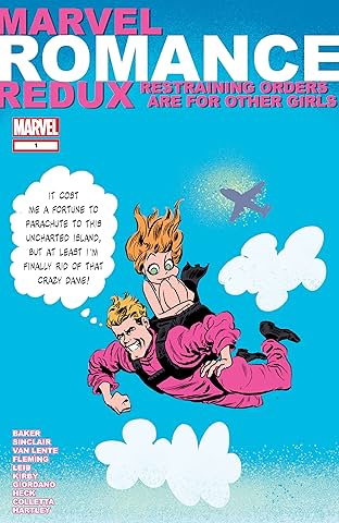 Marvel Romance Redux: Restraining Orders Are For Other Girls (2006) #1