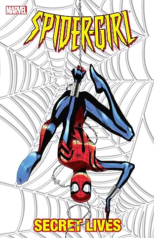 Spider-Girl Vol. 9: Secret Lives