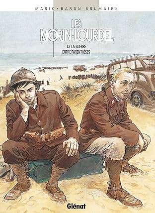 Les Morin-Lourdel Vol. 3: La Guerre entre parenthèses