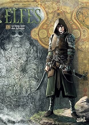 Elfes Vol. 17: Le Sang noir des Sylvains
