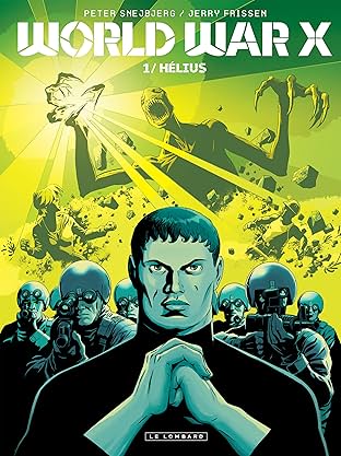 World War X Vol. 1: Hélius