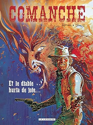 Comanche Vol. 9: Et le diable hurla de joie...