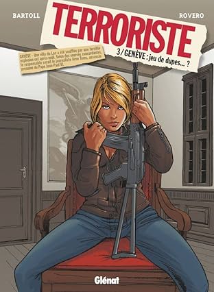 Terroriste Vol. 3: Genève
